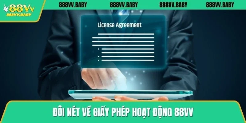 Đôi nét về giấy phép hoạt động 88VV