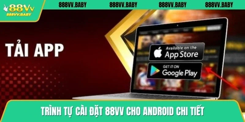 Trình tự cài đặt 88VV cho Android chi tiết